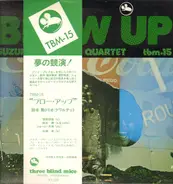 Isao Suzuki Trio / Isao Suzuki Quartet - Blow Up