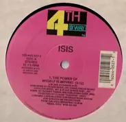 Isis - The Power Of Myself Is Moving / The Wizard Of Optics