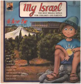 Various Artists - My Israel - The Best Israeli Songs For Children And Parents
