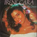 12inch Vinyl Single - Irene Cara - The Dream (Hold On To Your Dream)