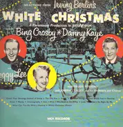 Irving Berlin , Bing Crosby , Danny Kaye And Peggy Lee - Selections From Irving Berlin's White Christmas