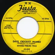 Irving Fields Trio - The Crazy Pancho (Medley) / Davy Crockett Mambo