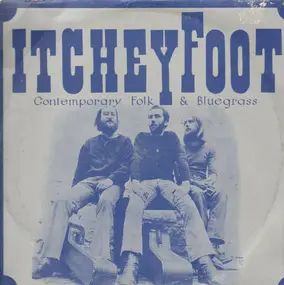 Itcheyfoot - Contemporary Folk & Bluegrass