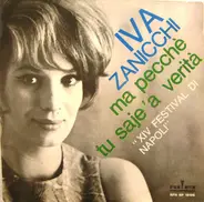 Iva Zanicchi - Ma Pecchè / Tu Saje 'A Verità