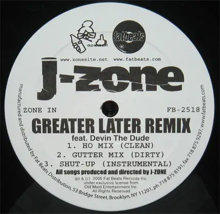 J-Zone Featuring Devin The Dude - Greater Later Remix