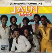 J.A.L.N. Band - Get Up (And Let Yourself Go)