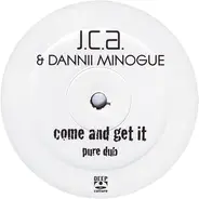 J.C.A. & Dannii Minogue - Come And Get It