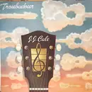 LP - J.J. Cale - Troubadour