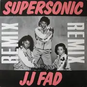 12inch Vinyl Single - J.J. Fad / The Unknown DJ - Supersonic Remix / Another Hoe / Breakdown (Dance Your Ass Off)