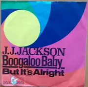 7inch Vinyl Single - J.J. Jackson - But It's Alright