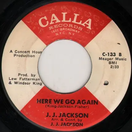 J.J. Jackson - Four Walls (Three Windows And Two Doors) / Here We Go Again