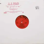 12inch Vinyl Single - J.J. Fad - Be Good Ta Me