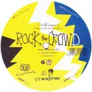 12inch Vinyl Single - J.T. And The Big Family - Rock The Crowd