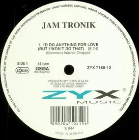 jam tronik - I'd Do Anything For Love
