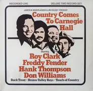 Roy Clark, Freddy Fender, Hank Thompson, Don Williams - Country Comes to Carnegie Hall