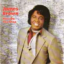 7inch Vinyl Single - James Brown - How Do You Stop