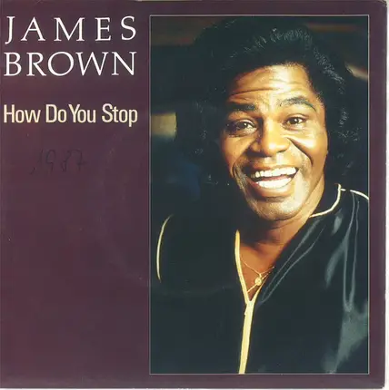 James Brown - How Do You Stop