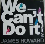 James Howard - We Can Do It (Wake Up)