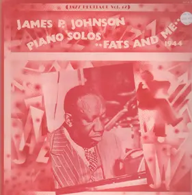 James P. Johnson - Piano Solos "Fats And Me" 1944