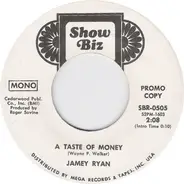 Jamey Ryan - A Taste Of Money