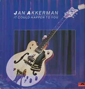 Jan Akkerman - It Could Happen to You