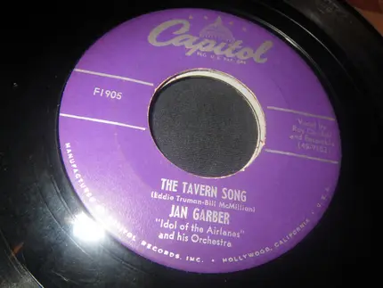 Jan Garber And His Orchestra - Swingin' Down The Lane / The Tavern Song