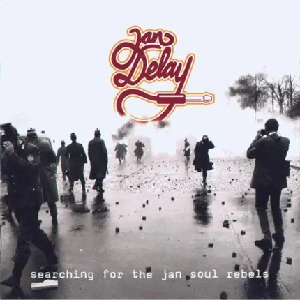 Jan Delay - Searching for the Jan Soul Rebels