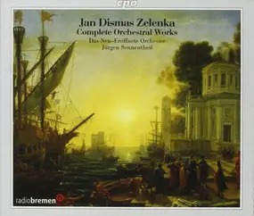 Jan Dismas Zelenka - Complete Orchestral Works