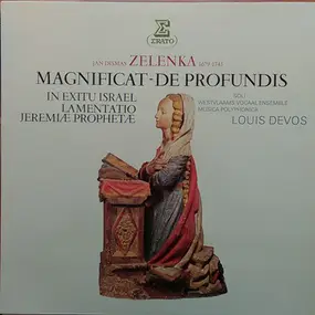 Jan Dismas Zelenka - Magnificat - De Profundis / In Exitu Israël Lamentatio Jeremiae Prophetae