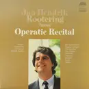 LP - Jan-Hendrik Rootering , Sbor Národního Divadla , Milan Malý , The Prague Symphony Orchestra - Operatic Recital (Operní Recitál)