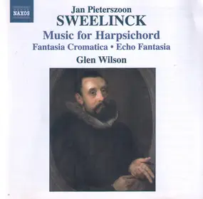 Jan Pieterszoon Sweelinck - Music For Harpsicord - Fantasia Cromatica - Echo Fantasia