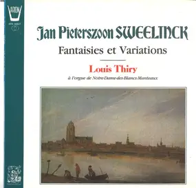 Jan Pieterszoon Sweelinck - Fantaisies Et Variations