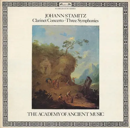 Jan Václav Antonín Stamic ; The The Academy Of Ancient Music - Clarinet Concerto / Three Symphonies