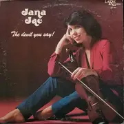 LP - Jana Jae - The Devil You Say!