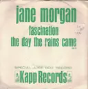 7inch Vinyl Single - Jane Morgan - Fascination / The Day The Rains Came