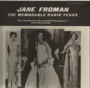 Jane Froman - The Memorable Radio Years 1934 Thru 1950