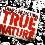 Jane's Addiction - True Nature