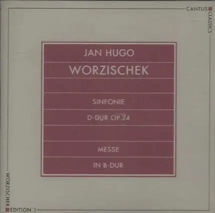 Worzischek - Sinfonie D-Dur Op. 24 - Messe in B-Dur