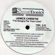 Janice Christie - I'm Hungry For Your Love