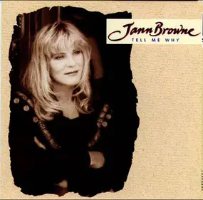 Jann Browne - Tell Me Why