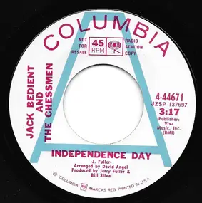 Jack Bedient & The Chessmen - Independence Day / My Prayer