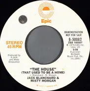 Jack Blanchard & Misty Morgan - The House (That Used To Be A Home)