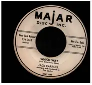 Jack Carroll - Which Way / What's The Weather Like In Paris