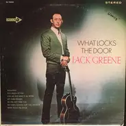 Jack Greene - What Locks the Door