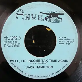 Jack Hamilton - Well Its Income Tax Time Again