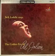 Jack La Delle - The Golden Era Of Al Jolson