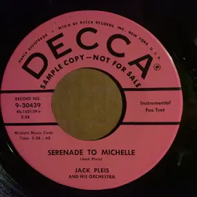 Jack Pleis - Serenade To Michelle / Search For Paradise