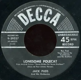 Jack Pleis - Lonesome Polecat / Cara Mia