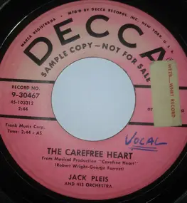 Jack Pleis - The Carefree Heart / Serenade In Soft Shoe