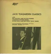 LP - Jack Teagarden , Red Nichols And His Five Pennies , Louisiana Rhythm Kings , Irving Mills And His H - Jack Teagarden Classic